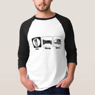 eten slapen rijden vrachtwagen t-shirt