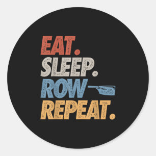 Eten Slapen Roeien Herhalen Roeiboot Fun Bemanning Ronde Sticker