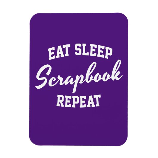 Eten Slapen Scrapbook Herhalen Scrapbooking Magneet (Verticaal)