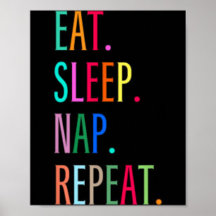 Eten Slapen Slapen Herhalen Grappig Sarcasme Kleur Poster