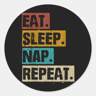 Eten Slapen Slapen Herhalen - Retro Vintage Slapen Ronde Sticker