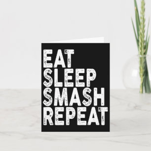 Eten Slapen Smash Herhalen Badminton Tee  Kaart