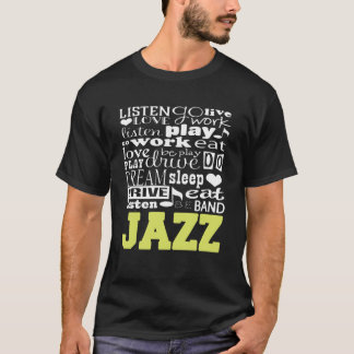 Eten Slapen Spelen Dromen Rijden Jazz Levensstijl T-shirt