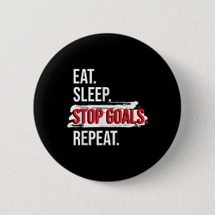 Eten Slapen Stoppen Doelen Herhalen - Hockeyspeler Ronde Button 5,7 Cm
