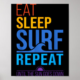 Eten slapen surfen herhaal retro zonsondergang kle poster