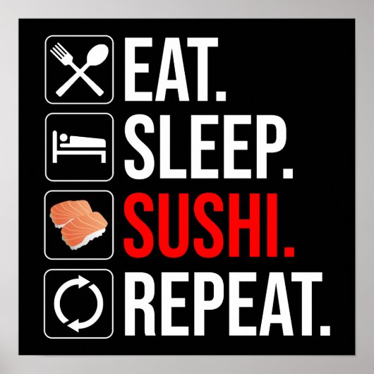 Eten. Slapen. Sushi. Herhalen Poster (Voorkant)