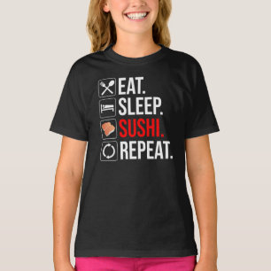 Eten. Slapen. Sushi. Herhalen T-shirt