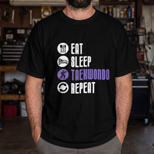 Eten Slapen Taekwondo Herhalen Grappige Vechtkunst T-shirt