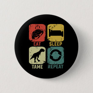 Eten Slapen Tamen Herhalen Dinosaurus Gamen Geek G Ronde Button 5,7 Cm