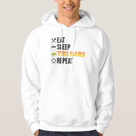 Eten. Slapen. Tiki Bars. Herhalen Hoodie (Voorkant)