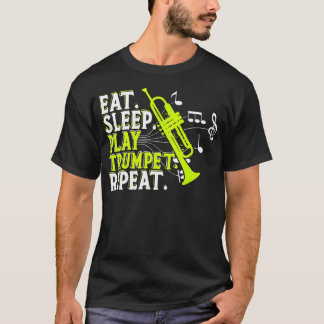 Eten Slapen Trompet Spelen Herhalen Grappige Koper T-shirt