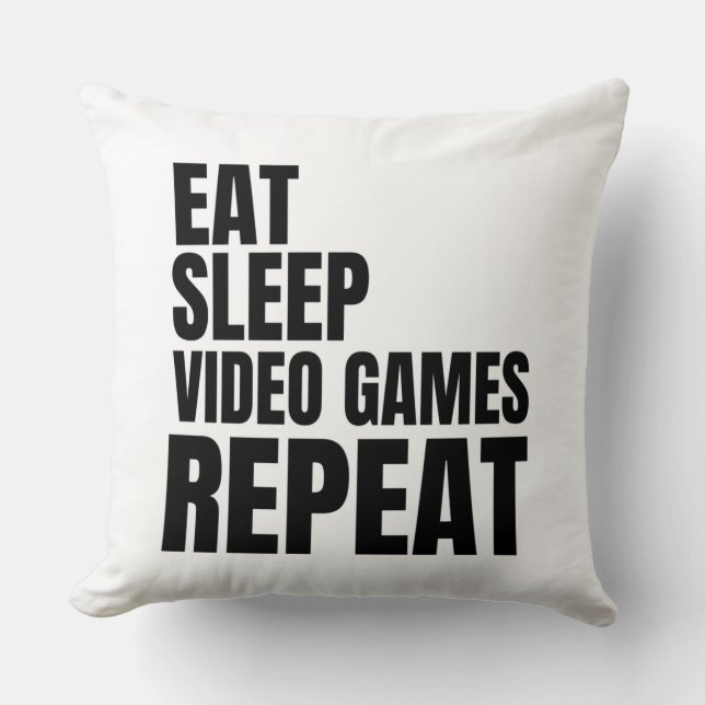 eten slapen videogames herhalen kussen (Voorkant)