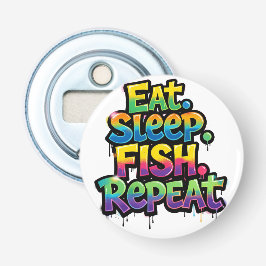 Eten Slapen Vissen Herhalen Regenboog Graffiti Button Flesopener