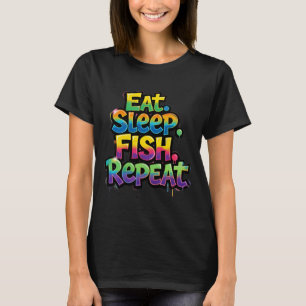 Eten Slapen Vissen Herhalen Regenboog Graffiti T-shirt