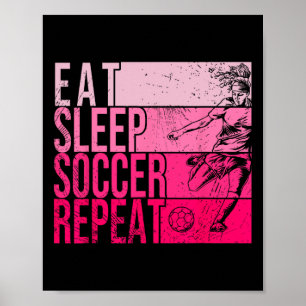Eten Slapen Voetbal Herhalen Grappige Voetballer V Poster