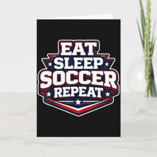 Eten Slapen Voetbal Herhalen Grappige Voetbalspele Kaart