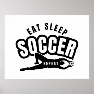 eten slapen voetbal herhalen  poster
