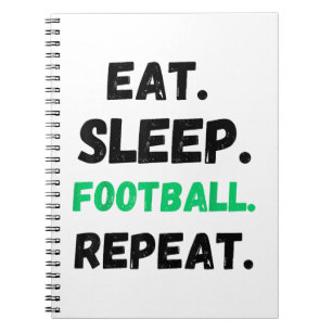 Eten Slapen Voetbal Herhalen Schattig Eten Slapen  Notitieboek