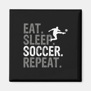 Eten Slapen Voetbal Herhalen - Voetbal Grafisch Magneet