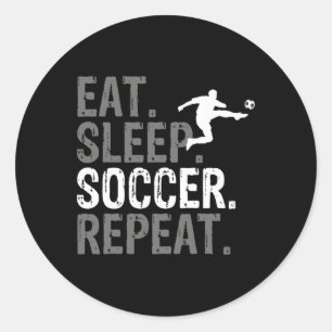 Eten Slapen Voetbal Herhalen - Voetbal Grafisch Ronde Sticker