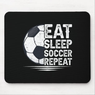 Eten Slapen Voetbal Herhalen Voetbalspeler Voetbal Muismat
