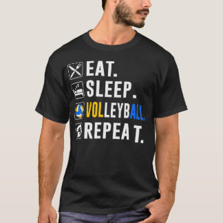 Eten Slapen Volleybal Herhalen Grappige Volleybals T-shirt