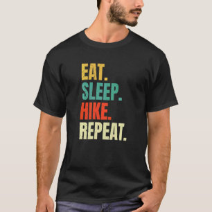 Eten Slapen Wandelen Herhalen Outdoor Wandelen Nat T-shirt