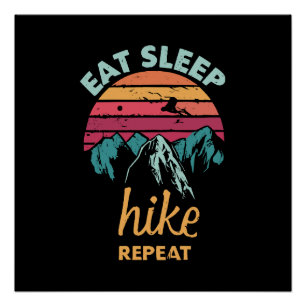 Eten, Slapen, Wandelen, Herhalen Perfect Poster