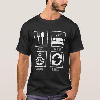 Eten Slapen Yoga Herhalen Yoga Meditatie T-shirt
