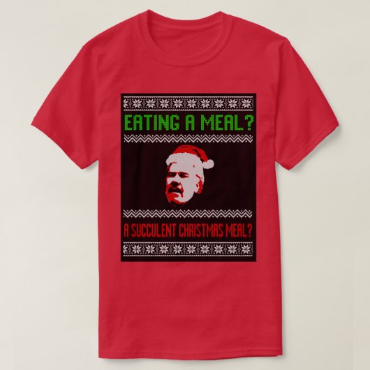 Eten van een MEAL EEN SUCCULEREND CHRISTMAS-MEAL T-shirt (Design voorkant)