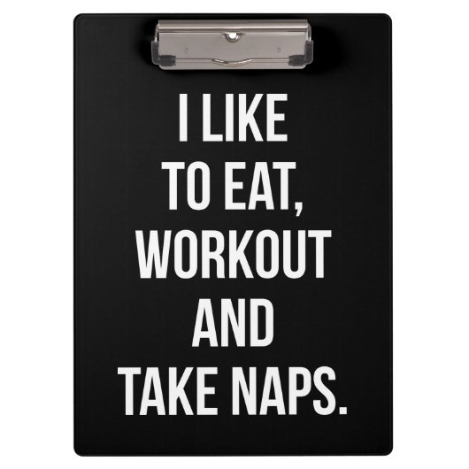 Eten, Workout en Naps nemen - Funny Novelty Workou Klembord (Voorkant)