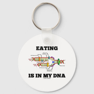 Eten zit in mijn DNA (DNA Replication Humor) Sleutelhanger