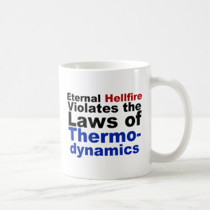 Eternal Hellfire schendt de thermodynamica Koffiemok