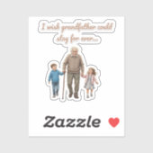 eternal love for grandfather sticker (Vel)
