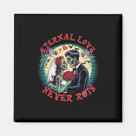 Eternal Love Never Rots Zombie Wedding Romance Hal Magneet (Voorkant)