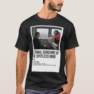 ETERNAL SUNSHINE OF THE SPOTLESS MIND train POSTER T-shirt