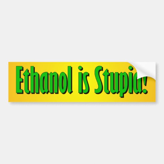 Ethanol is stut bumpersticker (Voorkant)