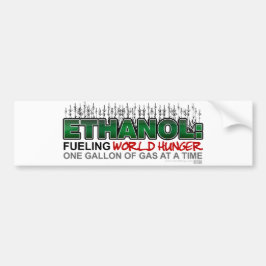 Ethanol: Wereldjager Bumpersticker