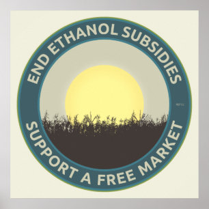 Ethanolsubsidies aan het einde poster