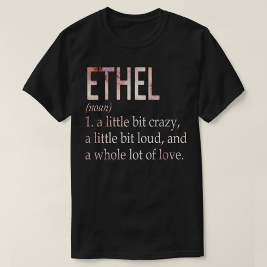 Ethel meisje naam definitie t-shirt (Design voorkant)