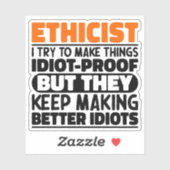 Ethicus Ik probeer dingen grappige uitspraken te m Sticker (Vel)