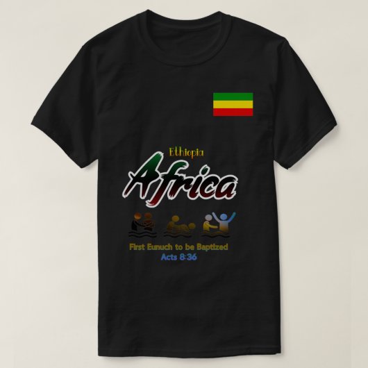 Ethiopië Africa Earliest Baptisme T-shirt (Design voorkant)