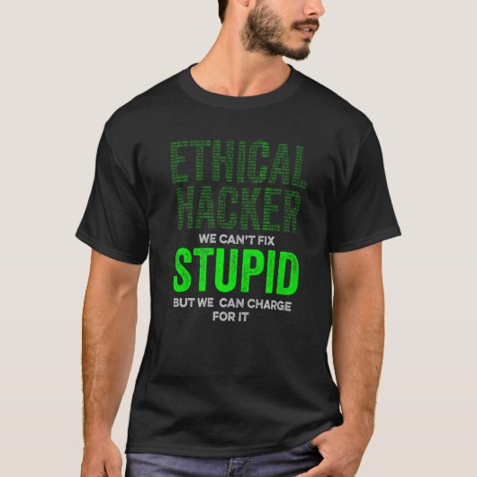 Ethische Hacker Charge Cybersecurity IT Pen tester T-shirt (Voorkant)