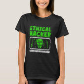 Ethische Hacker Hack Computer IT Hacker T-shirt (Voorkant)