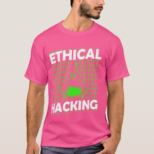 Ethische Hacking Computer Hack IT Hacker T-shirt (Voorkant)