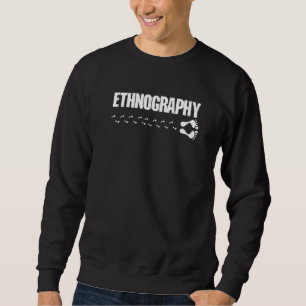 Ethnografie Ethnografe Archeoloog Anthropolog Trui