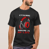 Etienne Gaming is mijn leven gepersonaliseerd T-shirt (Voorkant)