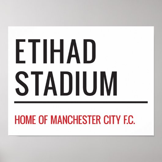 Etihad Stadium Sign Poster (Voorkant)