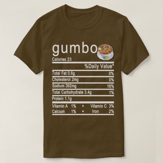 Etiket gumbo Nutrition Facts T-shirt (Design voorkant)
