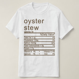 Etiket van oesterstew Nutrition Facts T-shirt
